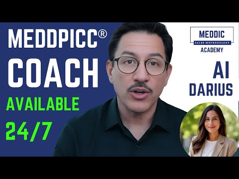 MEDDPICC® Coach: AI Darius Lahoutifard of MEDDIC Academy available 24/7