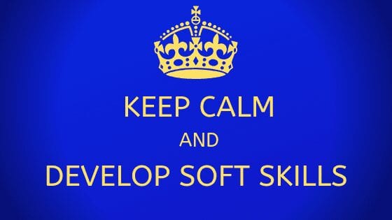 KEEP CALM and develop soft skills